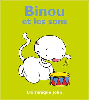 Binou et les sons