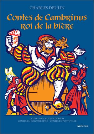 Contes de Cambrinus, roi de la bière