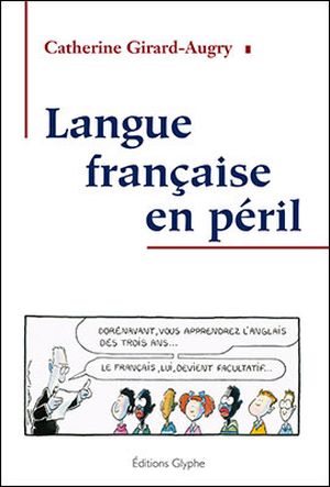 La langue française en péril