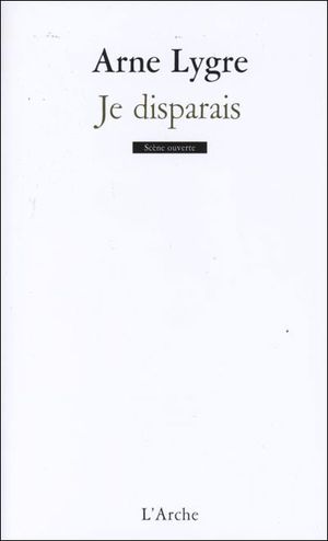 Je disparais
