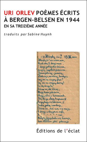 Poèmes écrits à Bergen-Belsen en 1944 en sa treizème année