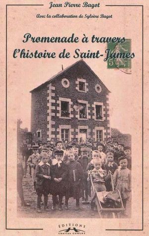 Promenade à travers l'histoire de Saint-James