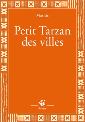 Petit Tarzan des villes