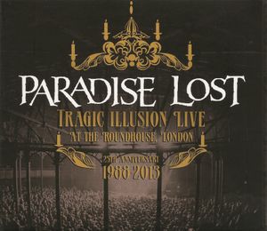 Tragic Illusion Live at the Roundhouse, London (Live)