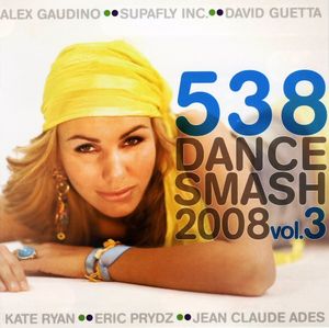 538 Dance Smash 2008, Volume 3