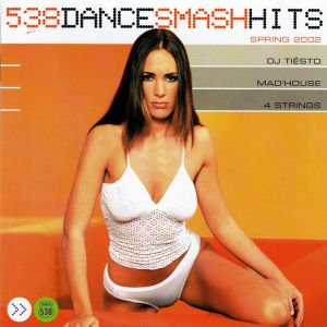 538 Dance Smash Hits 2002, Volume 2: Spring