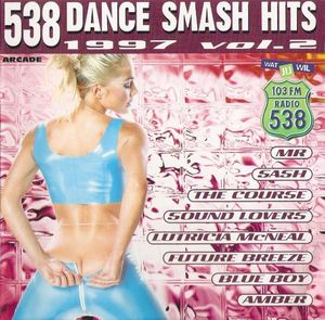 538 Dance Smash Hits 1997, Volume 2