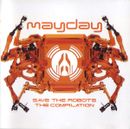 Pochette Mayday: Save the Robots: The Compilation