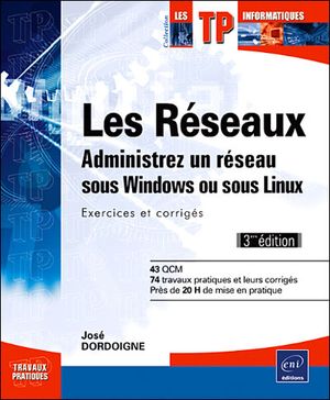 Les réseaux, administrez un réseau sous windows ou sous Linux
