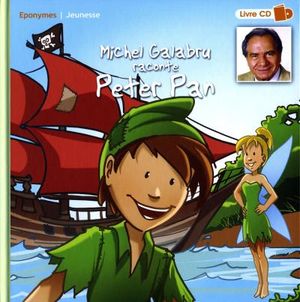 Michel Galabru raconte Peter Pan