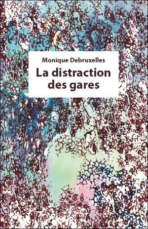 La distraction des gares