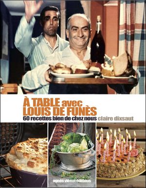 À table avec Louis de Funès