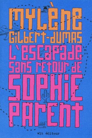 L'escapade sans retour de soph