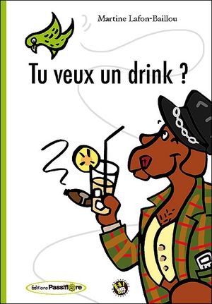 Tu veux un drink