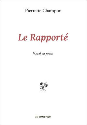 Le rapporté