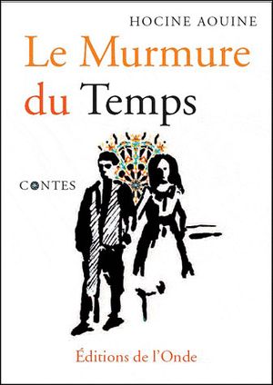 Le murmure du temps