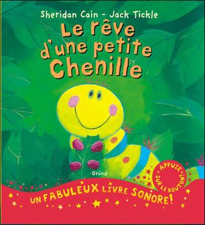 Le rêve d'une petite chenille