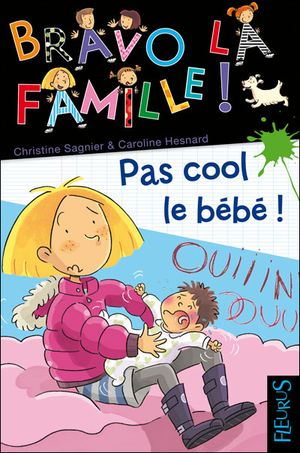 Pas cool le bébé !