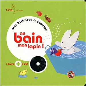 Au bain, mon lapin !