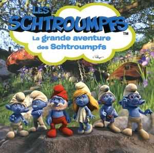 La grande aventure des Schtroumpf