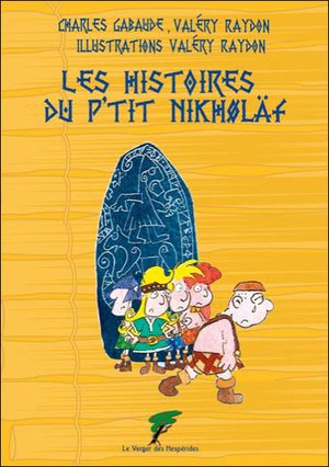 Les histoires du p'tit Nikholäf