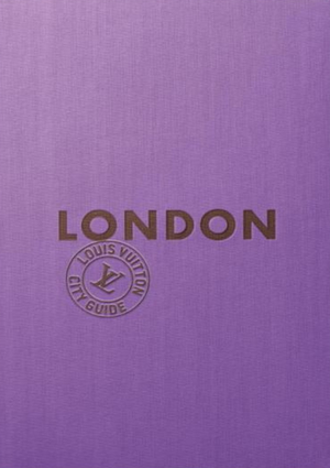 Louis Vuitton City Guide Londres
