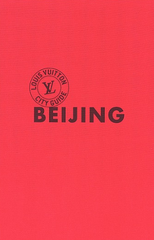 Louis Vuitton City Guide Pékin