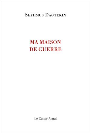 Ma maison de guerre