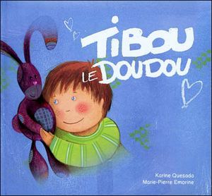 Tibou le doudou