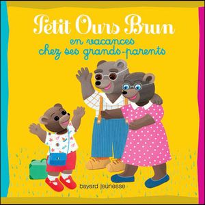 Petit Ours Brun en vacances chez ses grands-parents