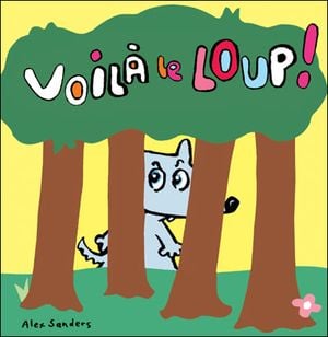 Voilà le loup !