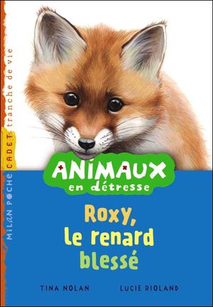 Roxy le renard blessé