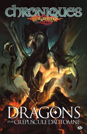 Dragons d'un crépuscule d'automne - Chroniques de Dragonlance, tome 1