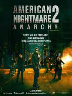 Affiche American Nightmare 2 : Anarchy