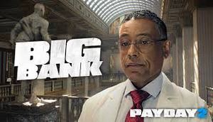 Payday 2: The Big Bank Heist