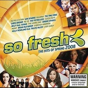 So Fresh: The Hits of Spring 2008