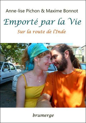 Emporté par la vie