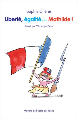 Liberté, égalité Mathilde