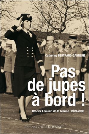 Ma vie d'officier féminin dans la marine