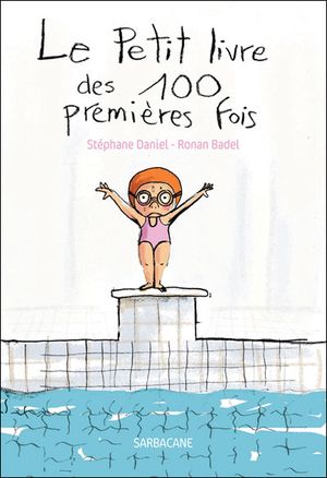 Le petit livre des 100 1ères fois