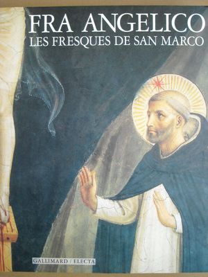 Fra Angelico Les Fresques de San Marco