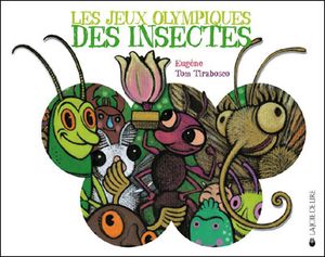 Les jeux olympiques des insectes