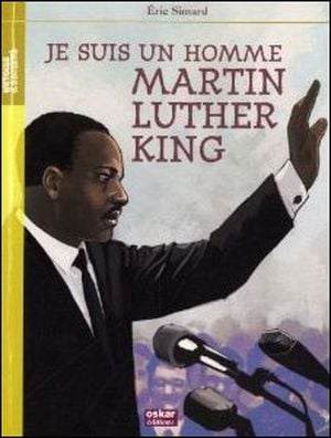 Je suis un homme, Martin Luther King