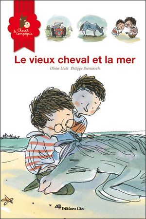 Le vieux cheval et la mer