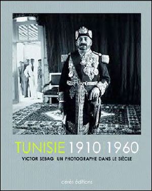 Tunisie 1910-1960