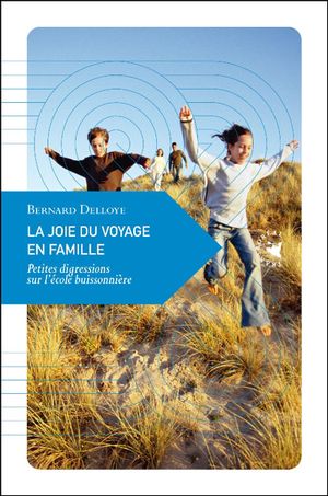 La joie du voyage en famille