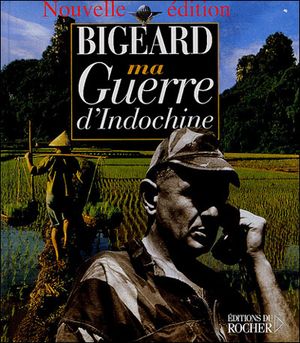 Ma guerre d'Indochine