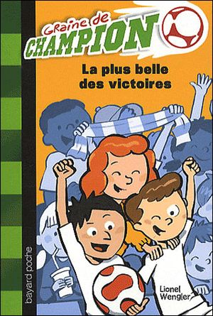 La plus belle des victoires