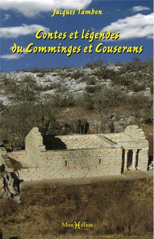 Contes et légendes du Comminges et du Couserans