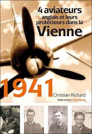 1941: 4 aviateurs anglais et leurs protecteurs dans la Vienne